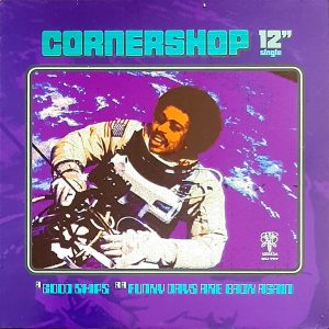 Cornershop - ''Good Ships / Funky Days Are Back Again''