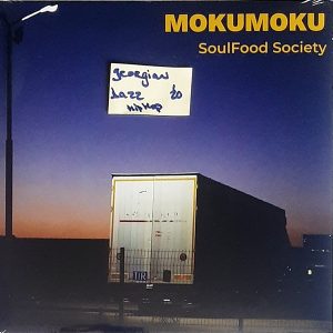 MokuMoku - ''SoulFood Society''