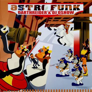 DARTHREIDER & DJ Oshow - ''Astro Funk''