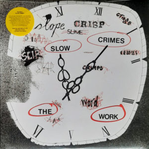 The Work - ''Slow Crimes''
