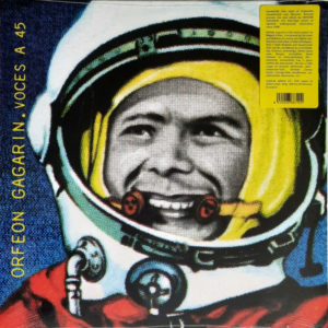 Orfeon Gagarin - ''Voces A 45''