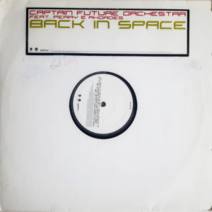 Captain Future Orchestra Feat. Fred Perry & Steven Rhoades - ''Back In Space''