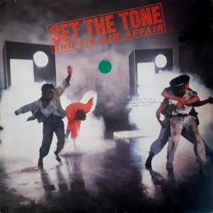 Set The Tone - ''Shiftin' Air Affair''