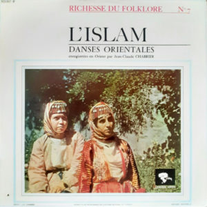 Orchestre Arabe Levantin / Orchestre Turc Anatolien - ''L'Islam - Danses Orientales''