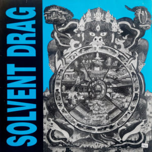 Solvent Drag - ''Insentient''