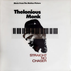 Thelonious Monk - ''Straight No Chaser (Music From The Motion Picture)''