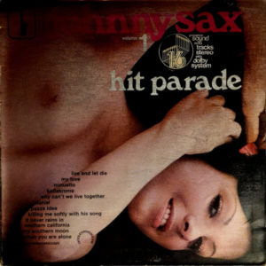 Johnny Sax - ''Hit Parade Volume 1°''