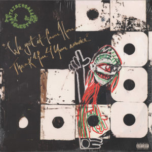 A Tribe Called Quest - ''We Got It From Here…Thank You 4 Your Service''