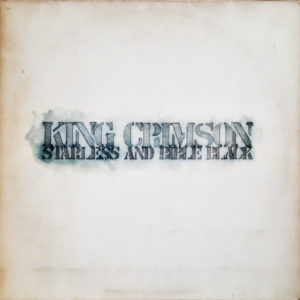 King Crimson - ''Starless And Bible Black''