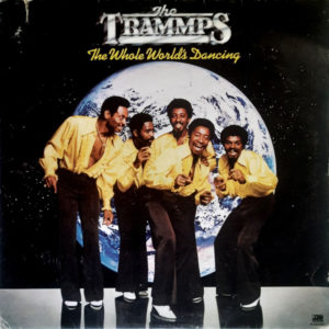 The Trammps - ''The Whole World's Dancing''