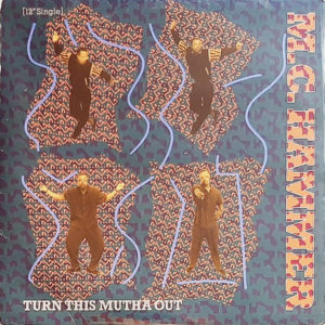 MC Hammer - ''Turn This Mutha Out / Ring 'Em''