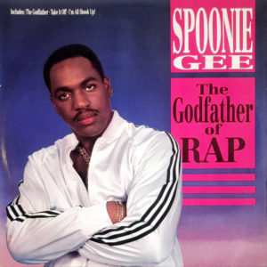 Spoonie Gee - ''The Godfather Of Rap''