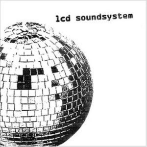 LCD Soundsystem - ''LCD Soundsystem''
