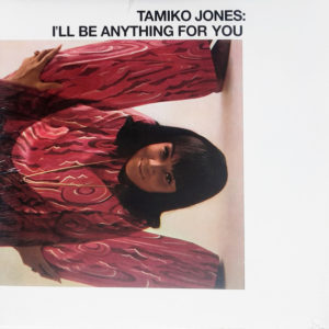 Tamiko Jones - ''I'll Be Anything For You''