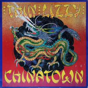 Thin Lizzy - ''Chinatown''