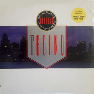 ''Techno · The New Dance Sound Of Detroit''