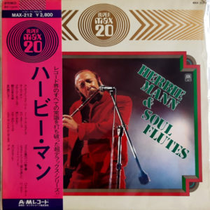 Herbie Mann - ''"Herbie Mann & Soul Flutes Max 20"''