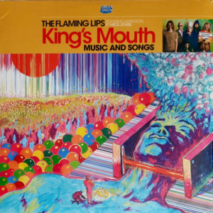 The Flaming Lips Featuring Narration By Mick Jones - ''King's Mouth Music And Songs''