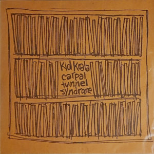 Kid Koala - ''Carpal Tunnel Syndrome''