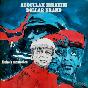 Abdullah Ibrahim, Dollar Brand - ''Duke's Memories''