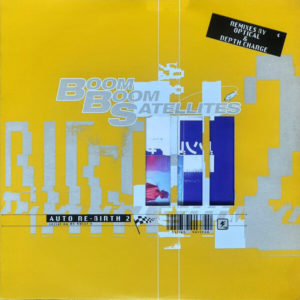 Boom Boom Satellites - ''Auto Re-birth 2''