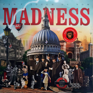 Madness - ''Can't Touch Us Now''