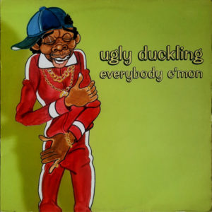 Ugly Duckling - ''Everybody C'mon''