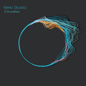 Manu Delago - ''Circadian''