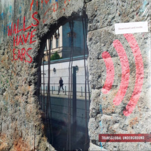 Transglobal Underground - ''Walls Have Ears''