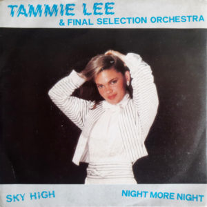 Tammie Lee / Final Selection Orchestra - ''Sky High / Night More Night''