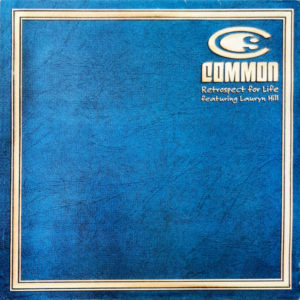 Common - ''Retrospect For Life''
