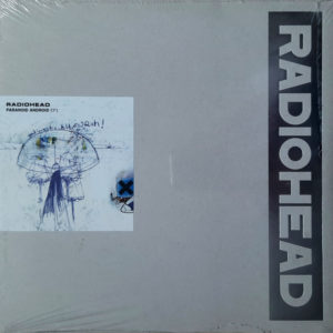 Radiohead - ''Paranoid Android''