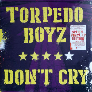 Torpedo Boyz - ''Don't Cry''