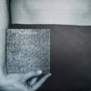 Frank and Tony - ''Waiting Ground''