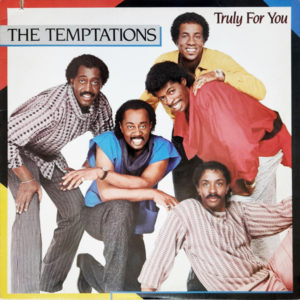 The Temptations - ''Truly For You''