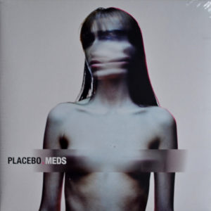 Placebo - ''Meds''