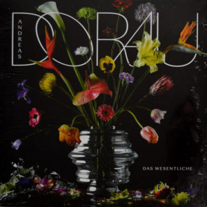 Andreas Dorau - ''Das Wesentliche''
