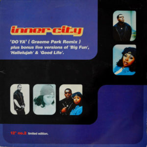 Inner City - ''Do Ya (Graeme Park Remix)''