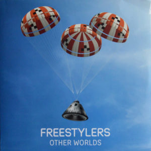 Freestylers - ''Other Worlds''