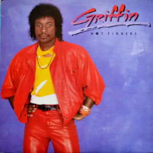 Reggie Griffin - ''Hot Fingers''