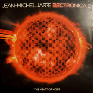 Jean-Michel Jarre - ''Electronica 2 - The Heart Of Noise''