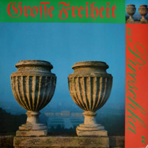 Grosse Freiheit - ''Piroschka''