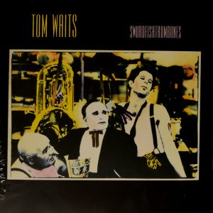 Tom Waits - ''Swordfishtrombones''