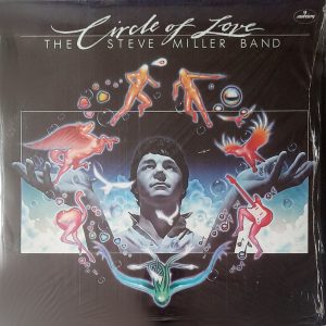Steve Miller Band - ''Circle Of Love''