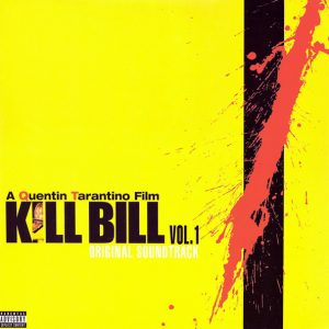 Kill Bill Vol. 1 (Original Soundtrack)