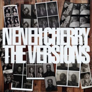 Neneh Cherry – ”The Versions”