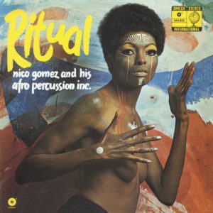 Nico Gomez And His Afro Percussion Inc. – ”Ritual”
