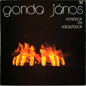 Gonda János - ''Vonzások És Választások''