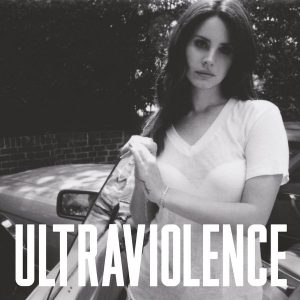 Lana Del Rey – ”Ultraviolence”
