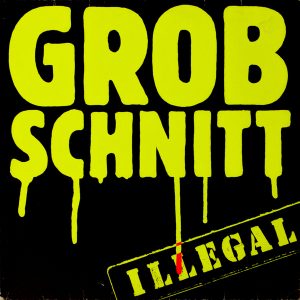 Grobschnitt - ''Illegal''